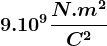 9.10^9\fracN.m^2C^2
