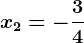 x2= -\frac34