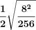 \frac12\sqrt\frac8^2256