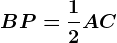 BP=\frac12AC